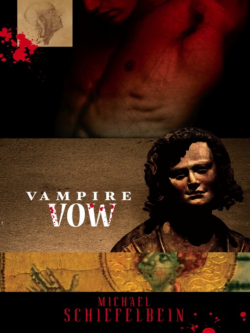 Title details for Vampire Vow by Michael Schiefelbein - Available